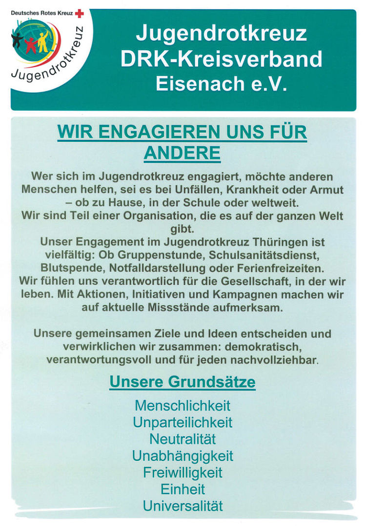 Infoseite des Jugendrotkreuzes (JRK) im DRK-Kreisverband Eisenach e.V. mit dem Titel ‚Wir engagieren uns für andere‘. Der Text erläutert Einsatzbereiche wie Schulsanitätsdienst, Notfalldarstellung und Ferienfreizeiten. Am Ende sind die sieben Grundsätze der Bewegung aufgeführt: Menschlichkeit, Unparteilichkeit, Neutralität, Unabhängigkeit, Freiwilligkeit, Einheit und Universalität.